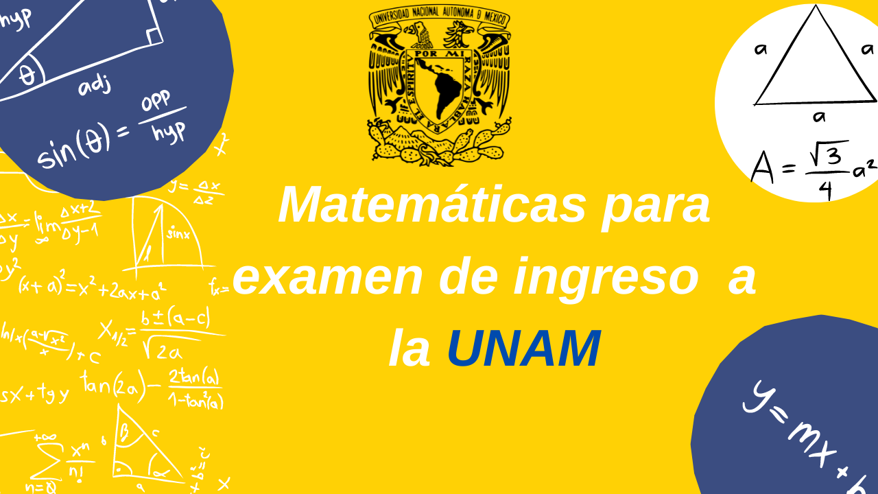 Matemáticas para el Examen de la UNAM